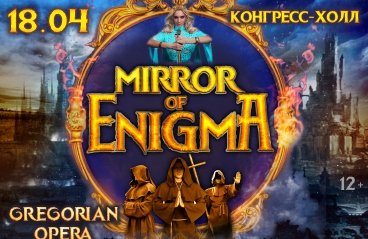«Mirror of enigma» Gregorian opera